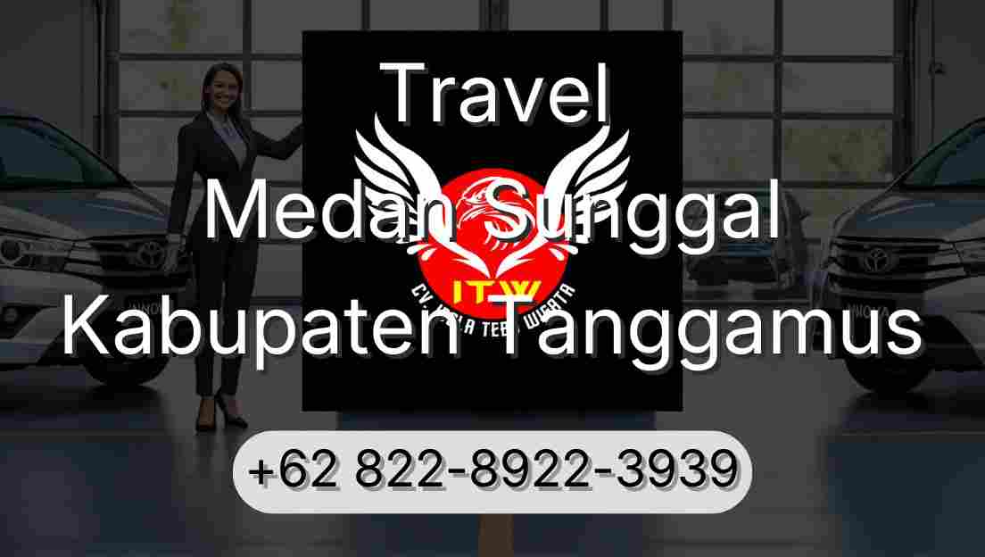 Travel Medan Sunggal Kabupaten Tanggamus