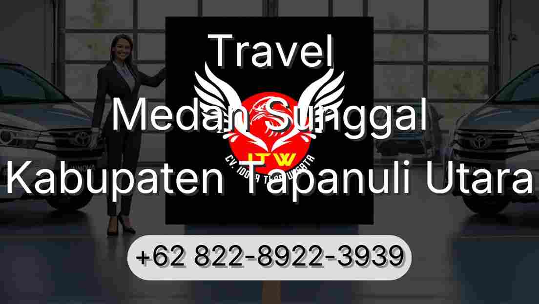 Travel Medan Sunggal Kabupaten Tapanuli Utara