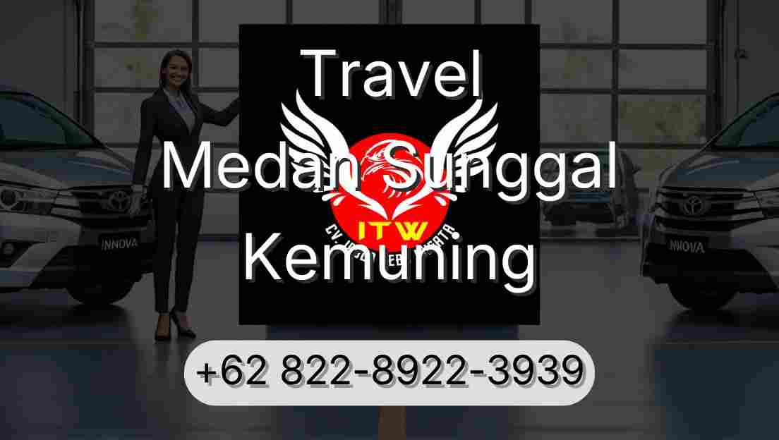 Travel Medan Sunggal Kemuning