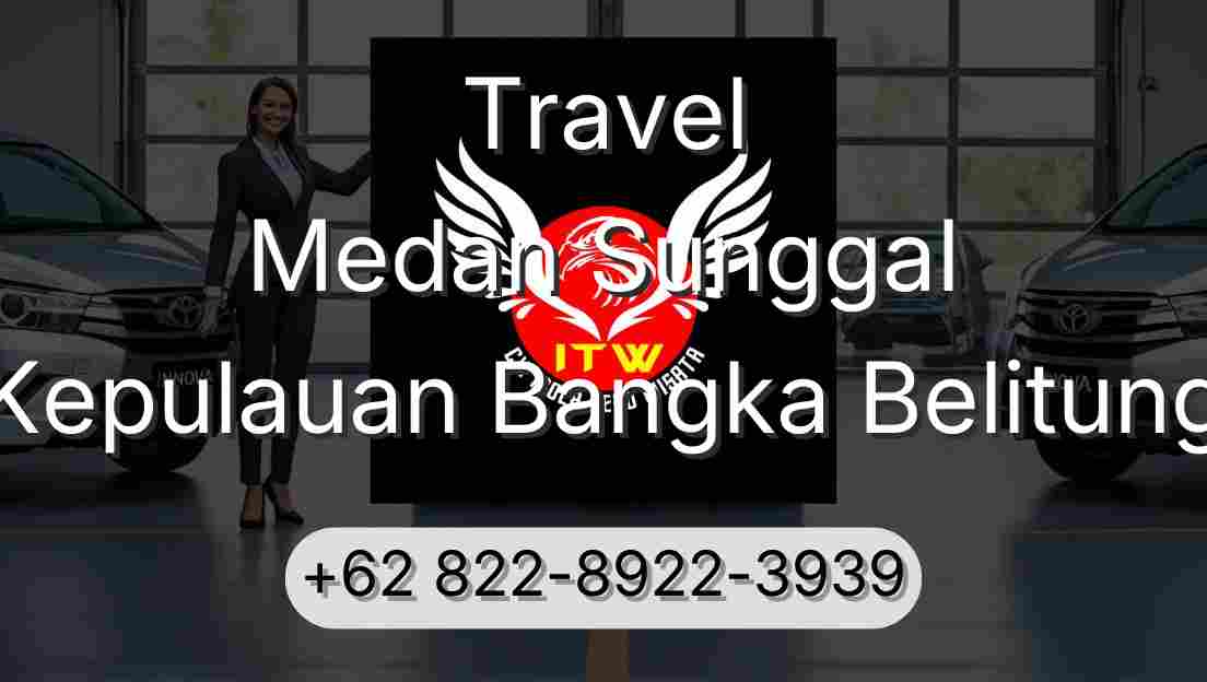 Travel Medan Sunggal Kepulauan Bangka Belitung