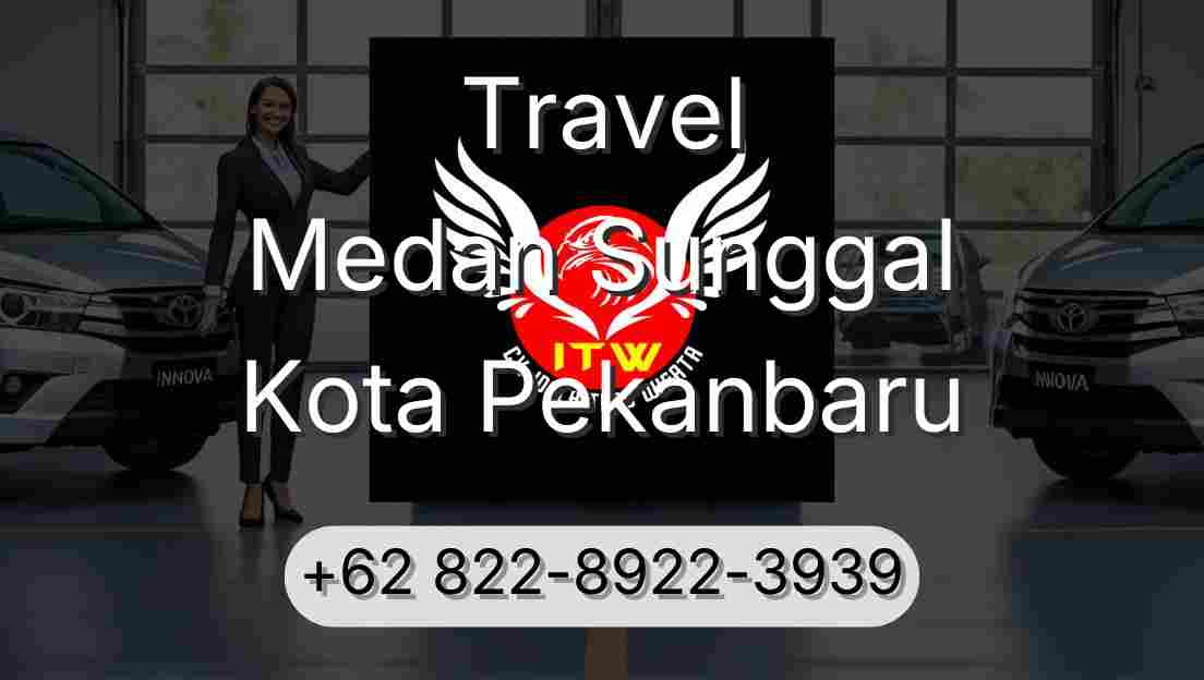 Travel Medan Sunggal Kota Pekanbaru