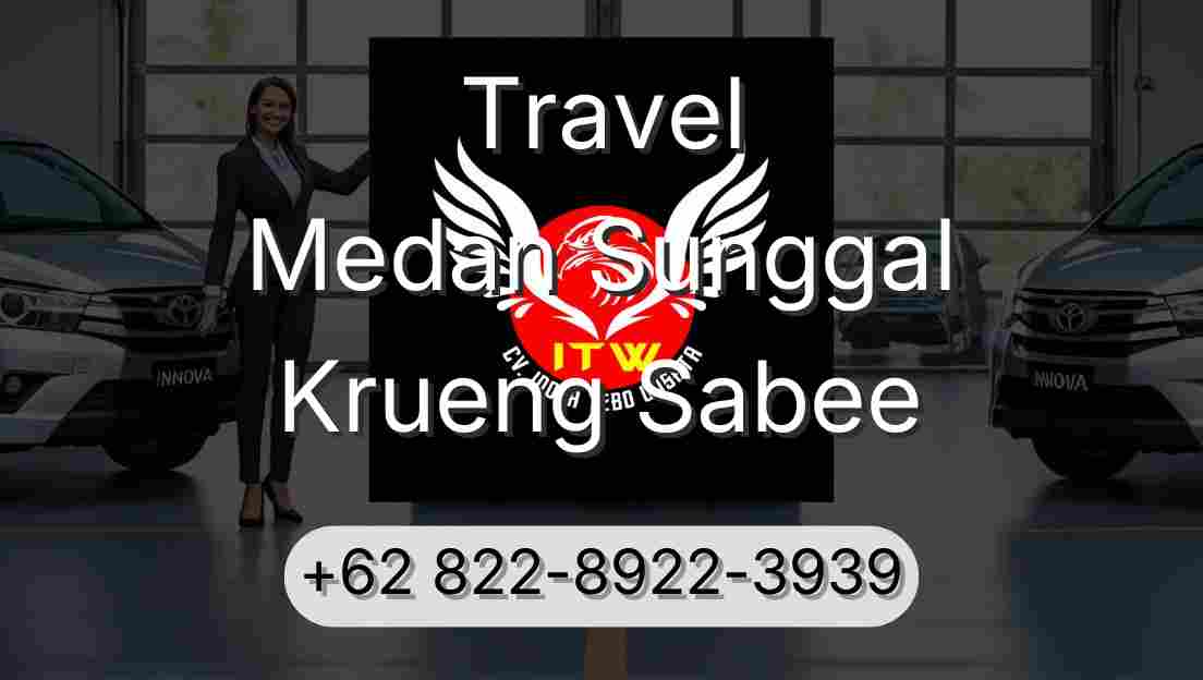 Travel Medan Sunggal Krueng Sabee