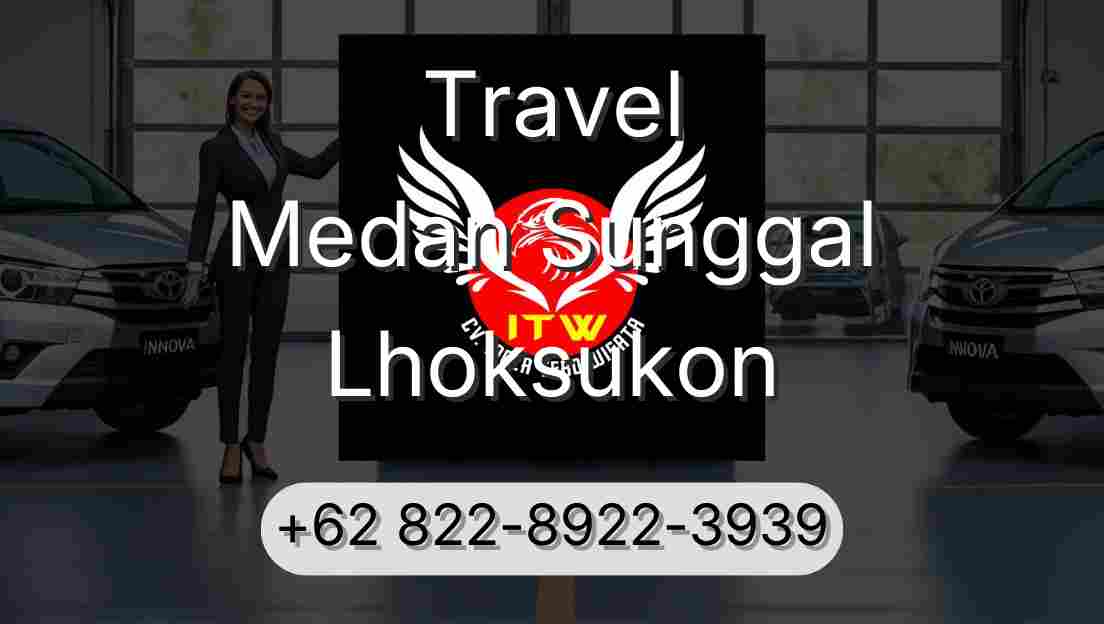 Travel Medan Sunggal Lhoksukon