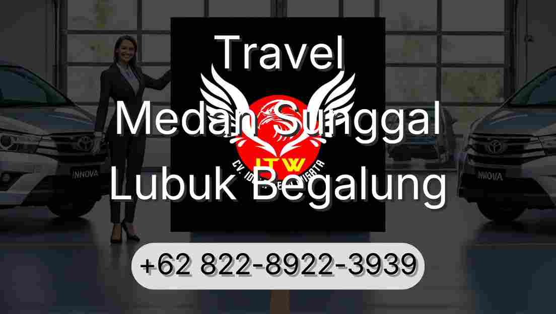 Travel Medan Sunggal Lubuk Begalung