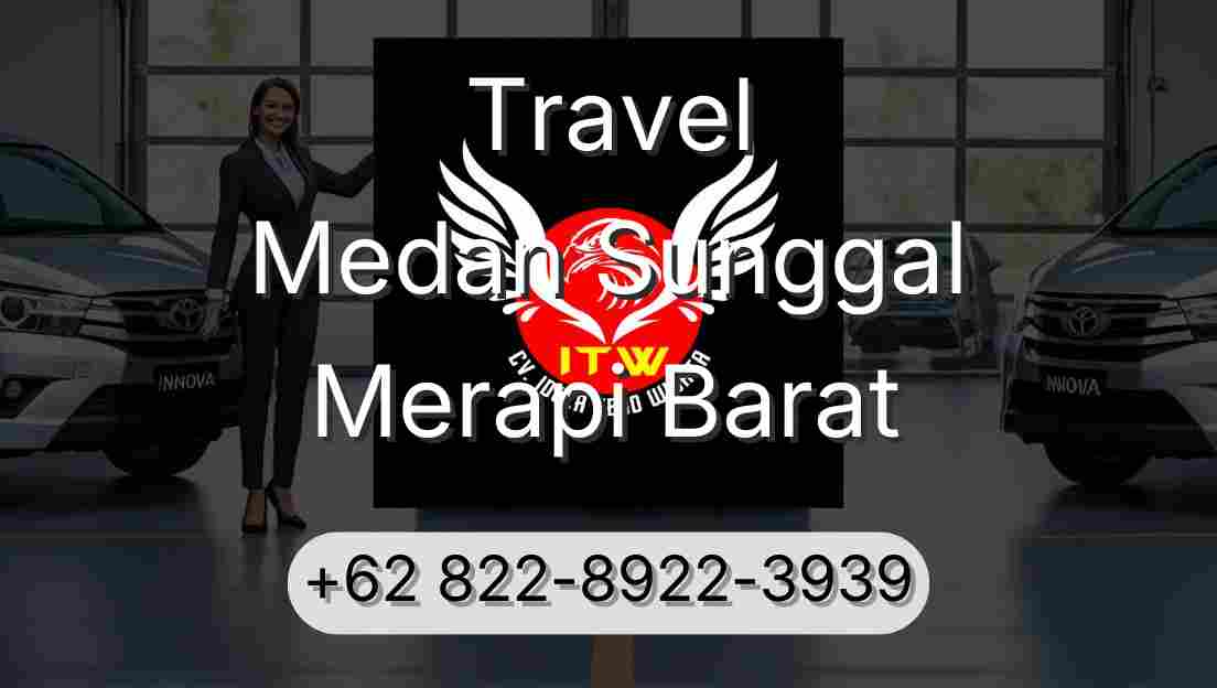 Travel Medan Sunggal Merapi Barat
