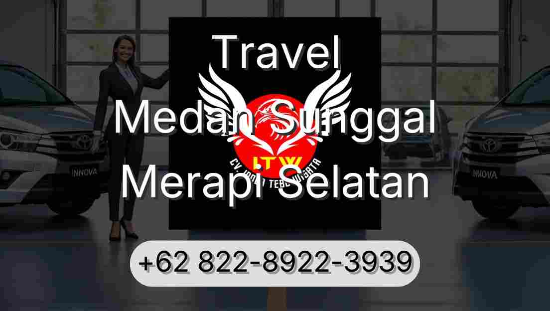 Travel Medan Sunggal Merapi Selatan