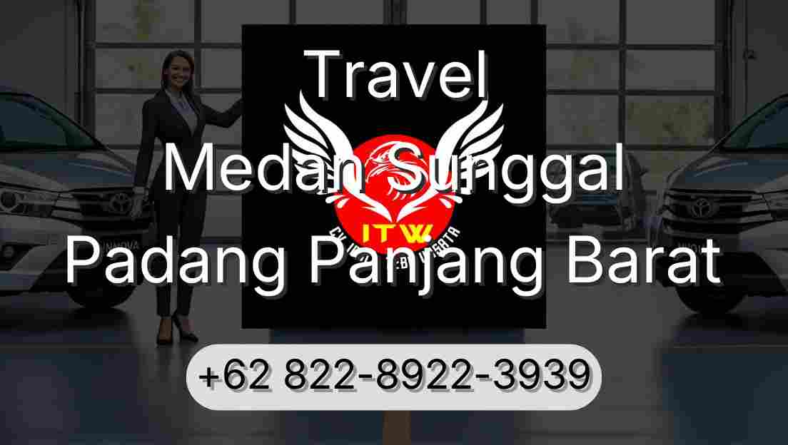 Travel Medan Sunggal Padang Panjang Barat
