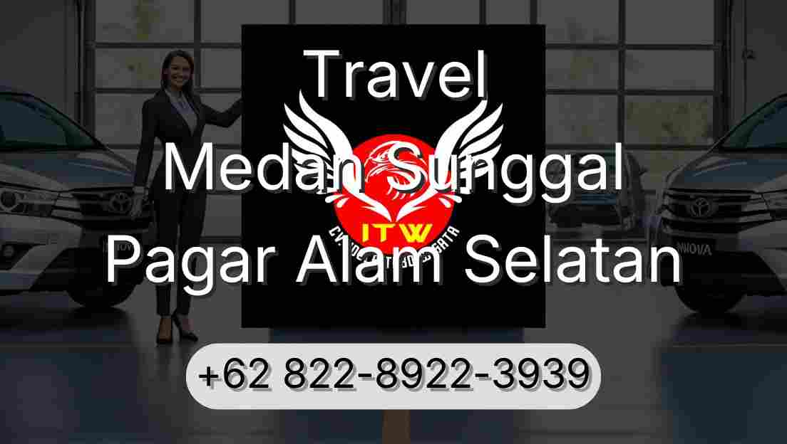 Travel Medan Sunggal Pagar Alam Selatan