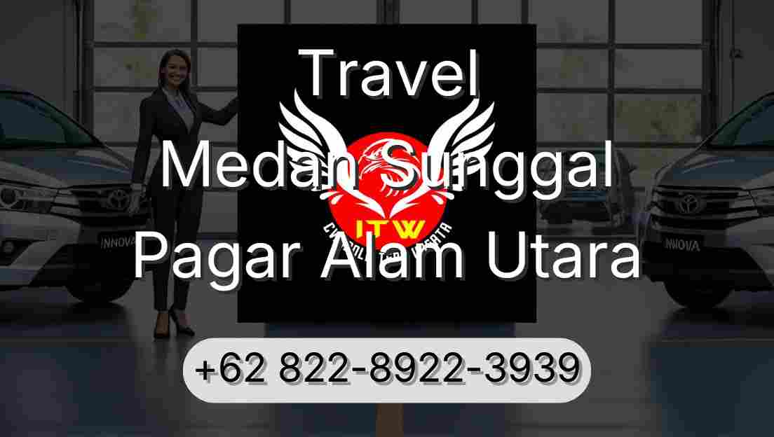 Travel Medan Sunggal Pagar Alam Utara