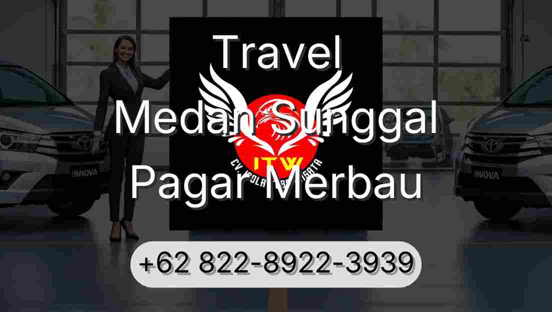 Travel Medan Sunggal Pagar Merbau
