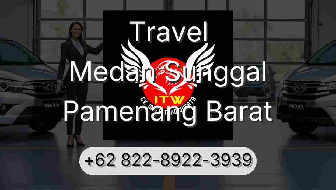 Travel Medan Sunggal Pamenang Barat