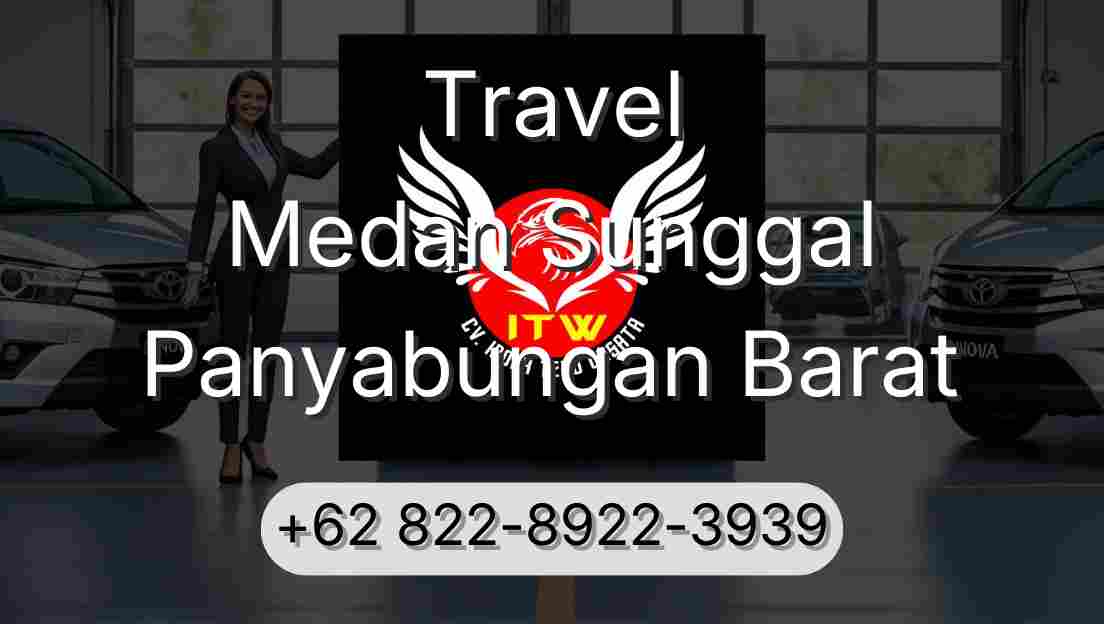 Travel Medan Sunggal Panyabungan Barat