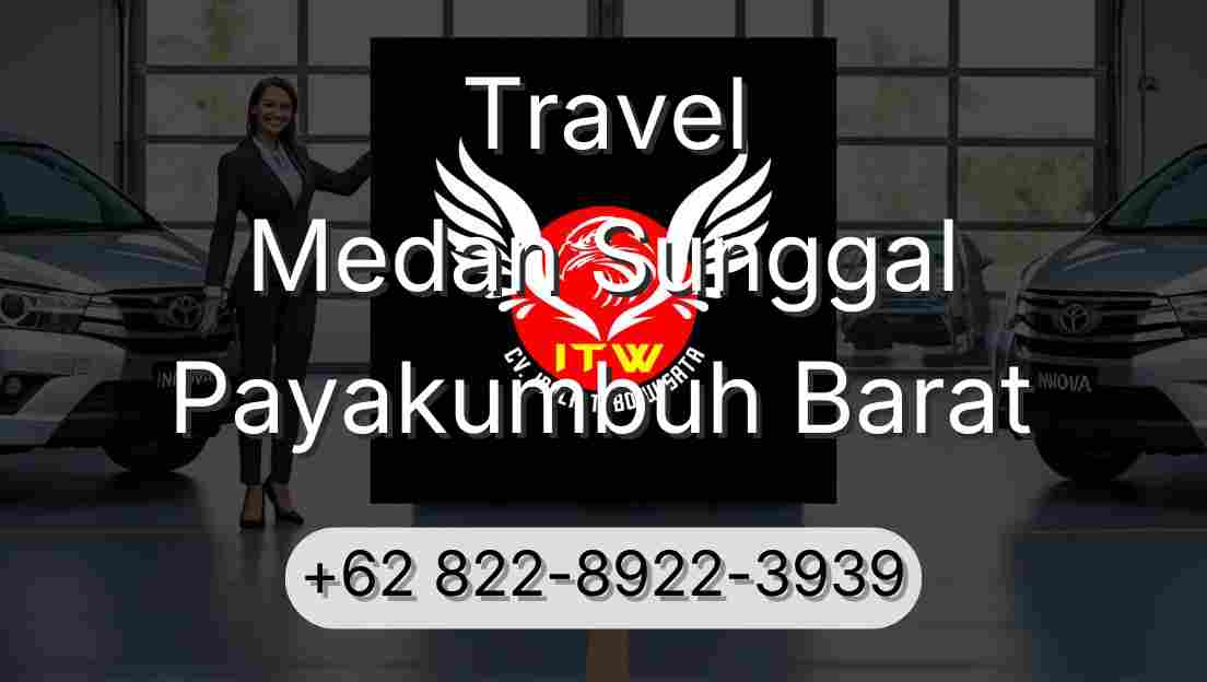 Travel Medan Sunggal Payakumbuh Barat