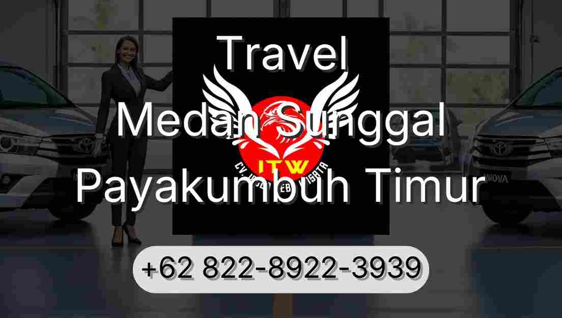 Travel Medan Sunggal Payakumbuh Timur