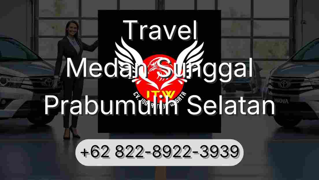 Travel Medan Sunggal Prabumulih Selatan