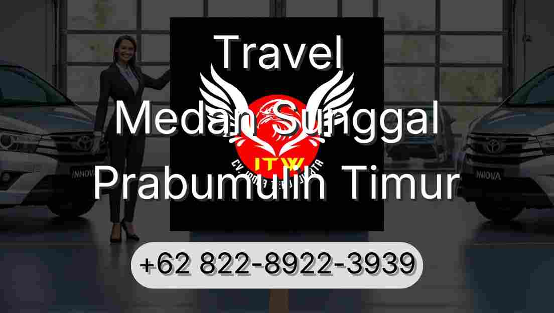 Travel Medan Sunggal Prabumulih Timur