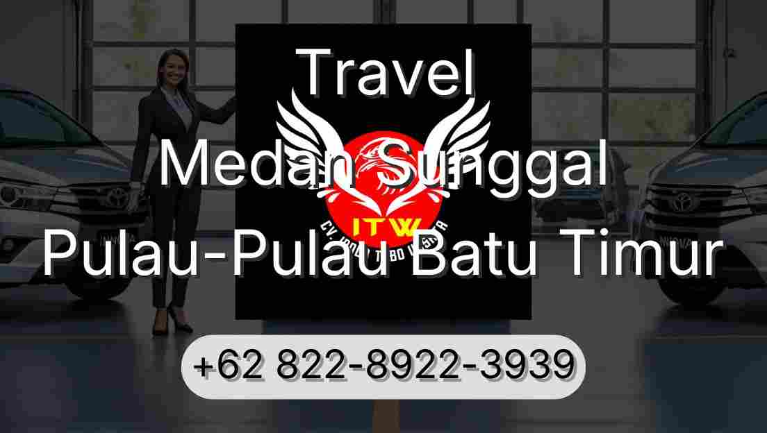 Travel Medan Sunggal Pulau-Pulau Batu Timur