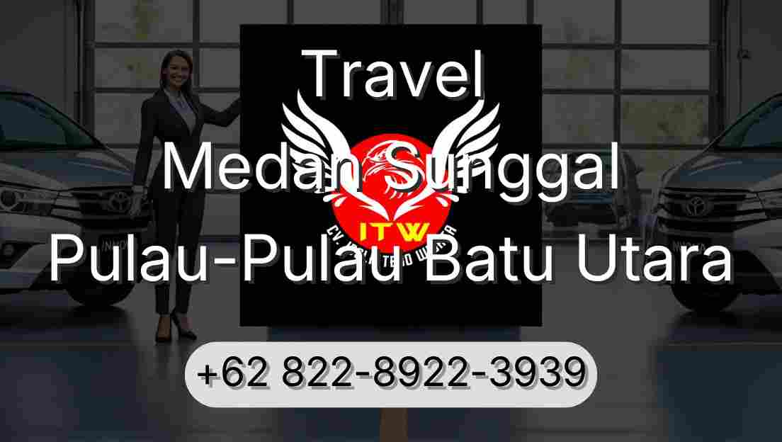 Travel Medan Sunggal Pulau-Pulau Batu Utara