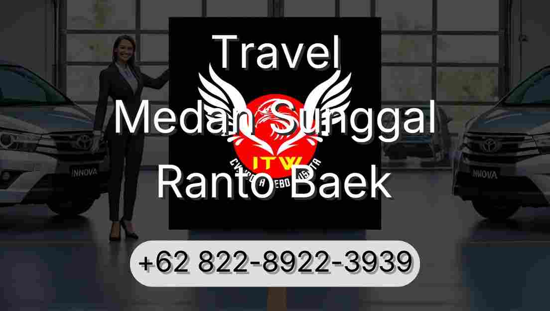 Travel Medan Sunggal Ranto Baek