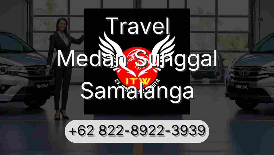 Travel Medan Sunggal Samalanga