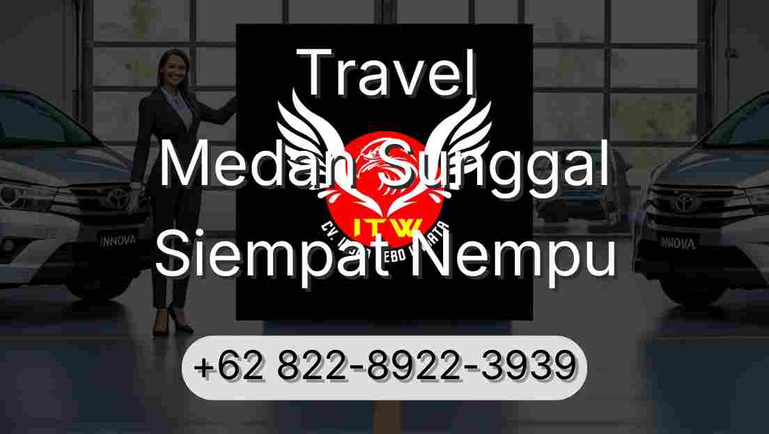 Travel Medan Sunggal Siempat Nempu