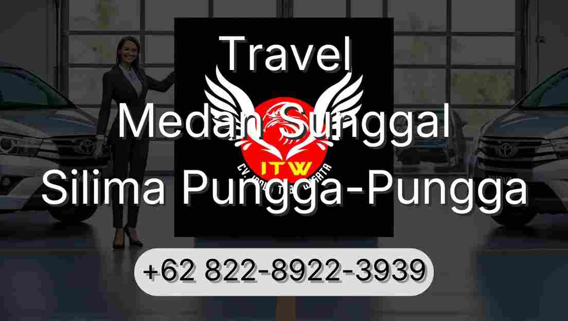 Travel Medan Sunggal Silima Pungga-Pungga