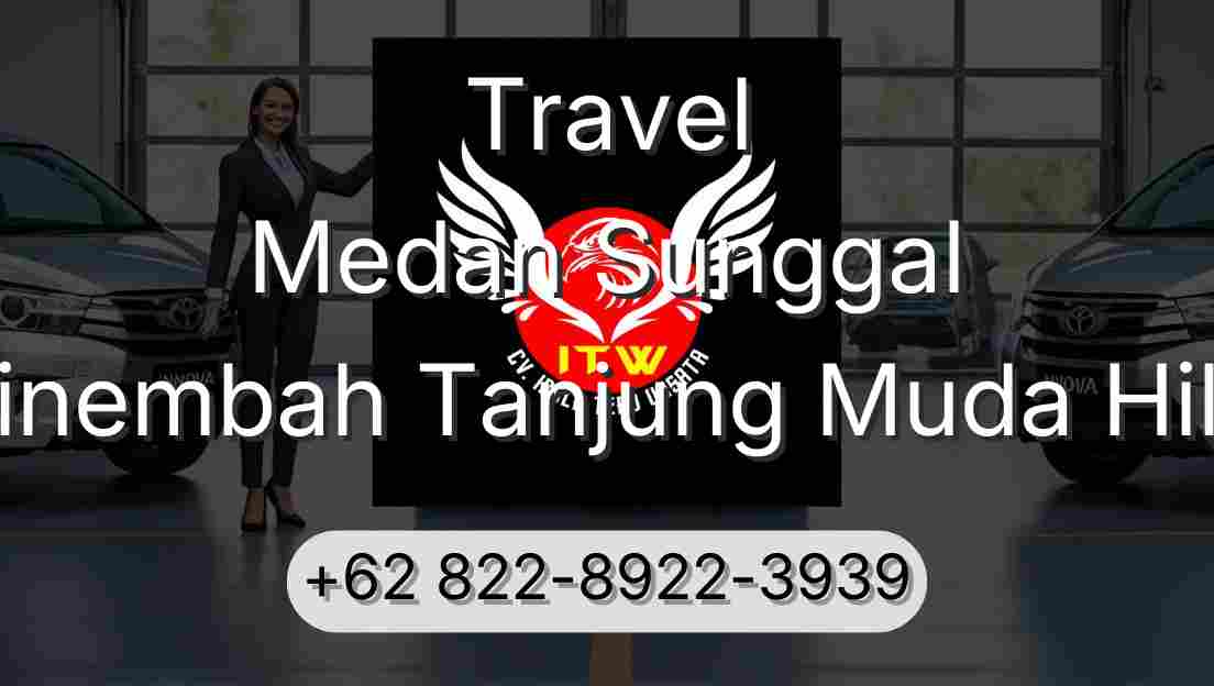 Travel Medan Sunggal Sinembah Tanjung Muda Hilir