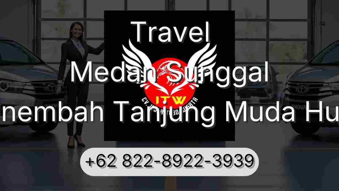 Travel Medan Sunggal Sinembah Tanjung Muda Hulu