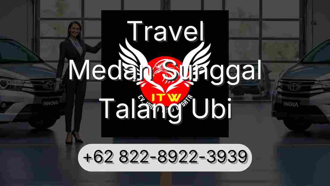Travel Medan Sunggal Talang Ubi