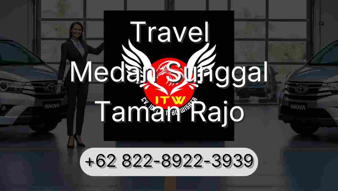 Travel Medan Sunggal Taman Rajo
