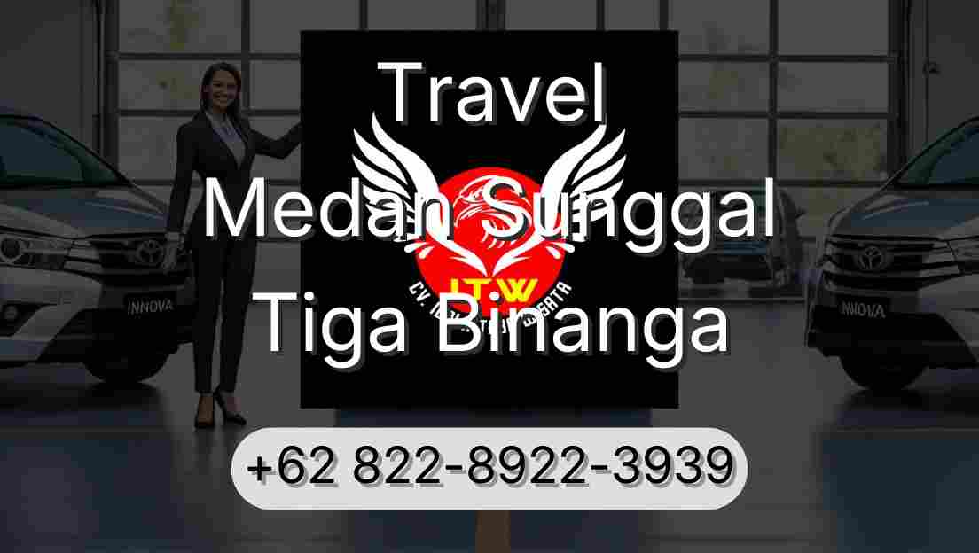 Travel Medan Sunggal Tiga Binanga