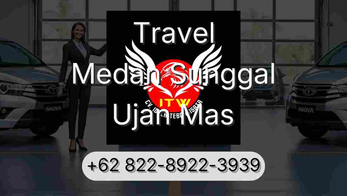 Travel Medan Sunggal Ujan Mas