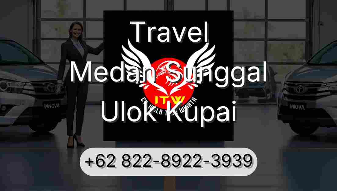 Travel Medan Sunggal Ulok Kupai