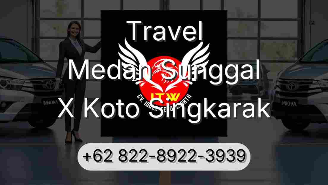 Travel Medan Sunggal X Koto Singkarak