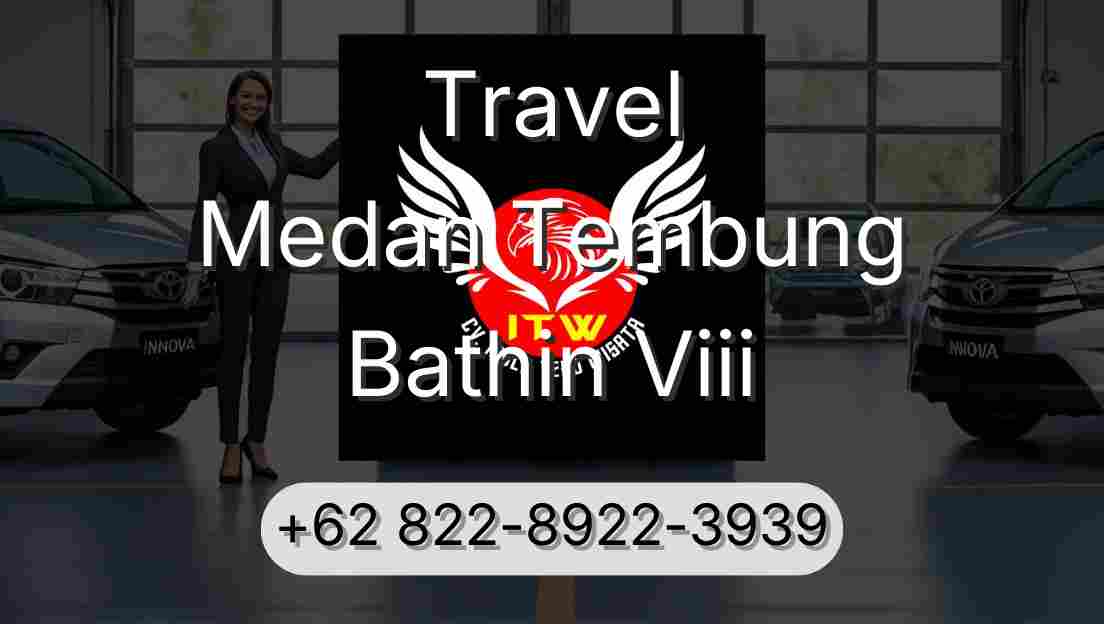 Travel Medan Tembung Bathin Viii