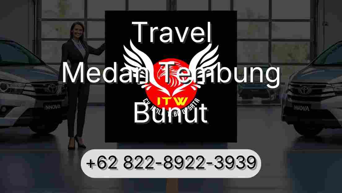Travel Medan Tembung Bunut