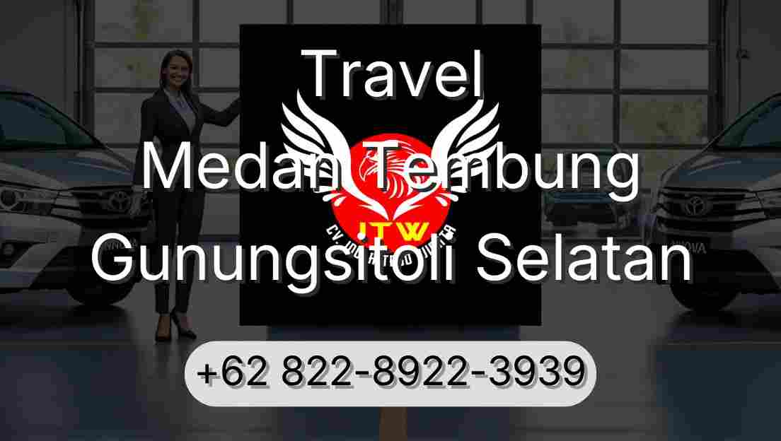 Travel Medan Tembung Gunungsitoli Selatan