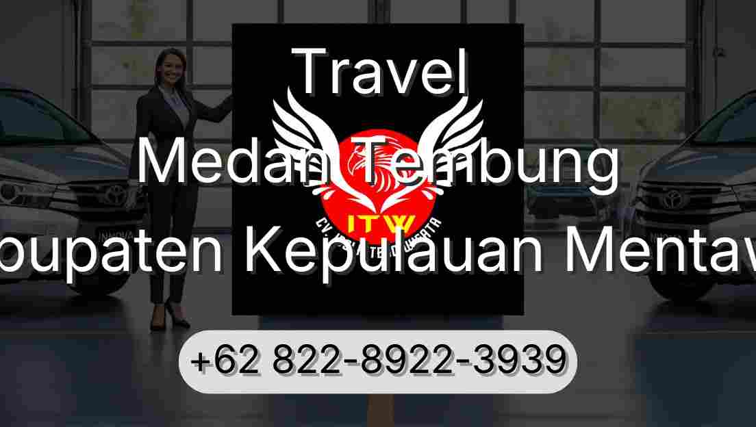 Travel Medan Tembung Kabupaten Kepulauan Mentawai