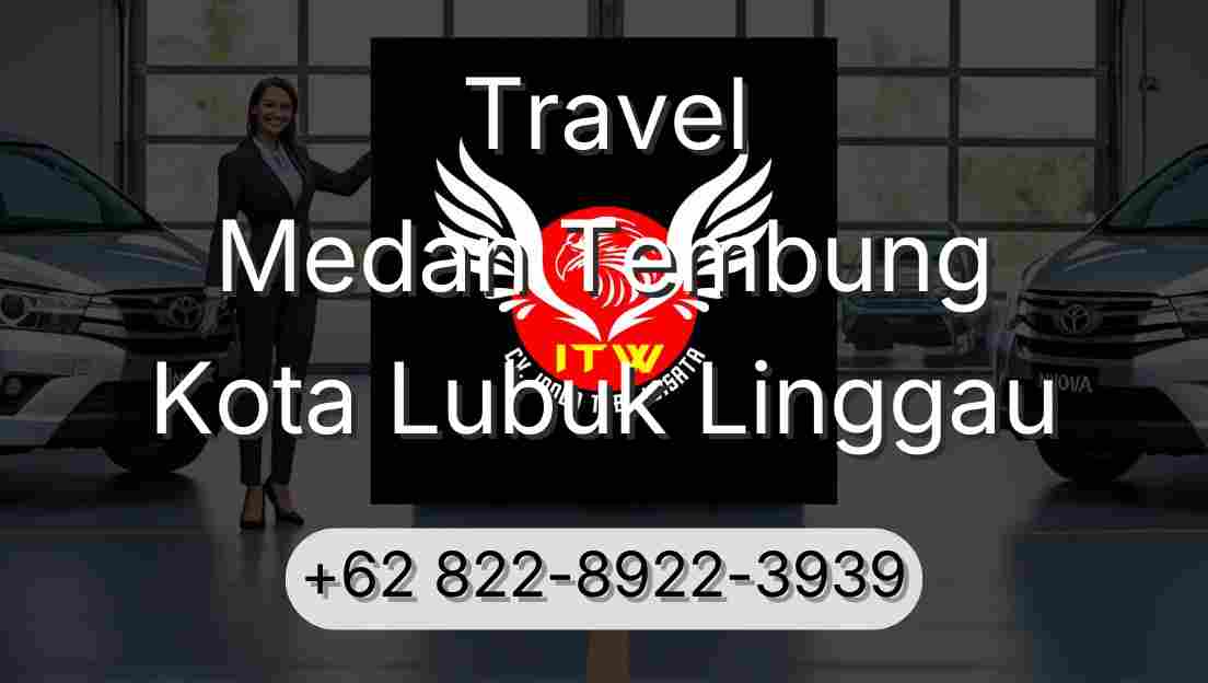 Travel Medan Tembung Kota Lubuk Linggau