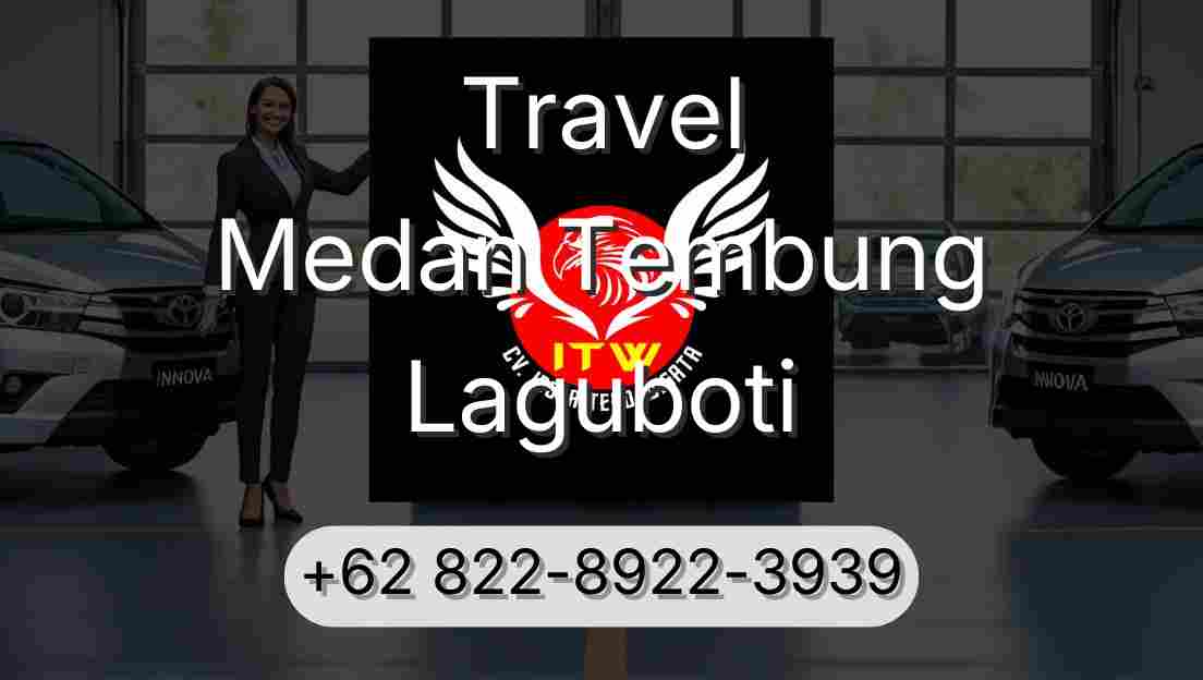 Travel Medan Tembung Laguboti