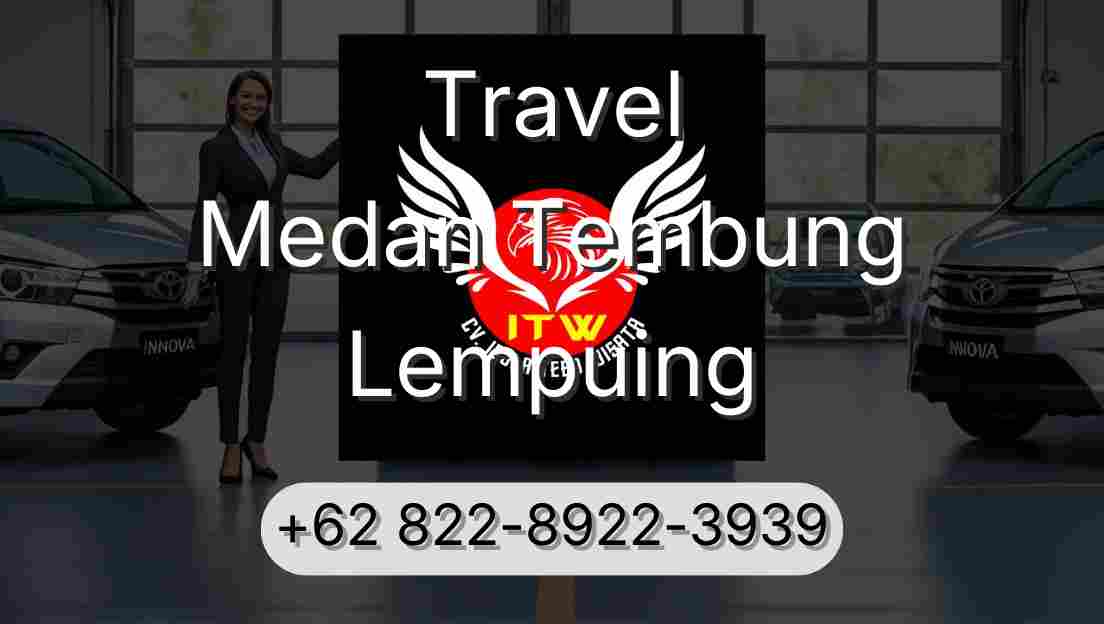 Travel Medan Tembung Lempuing