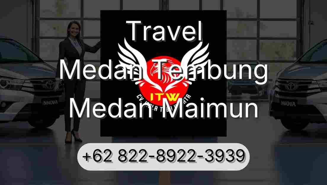 Travel Medan Tembung Medan Maimun