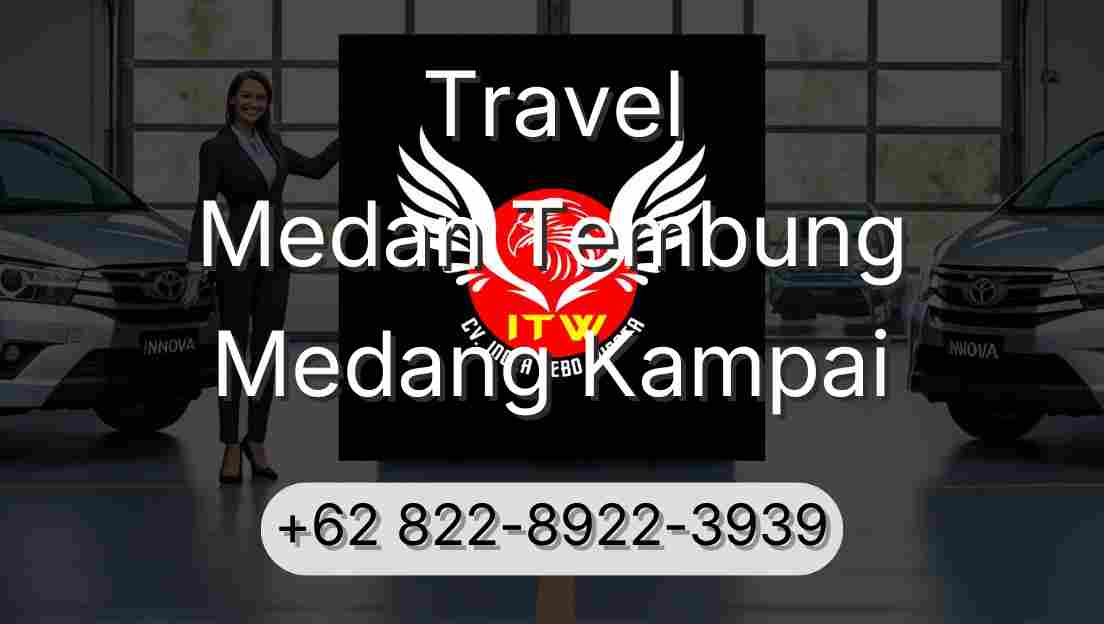 Travel Medan Tembung Medang Kampai