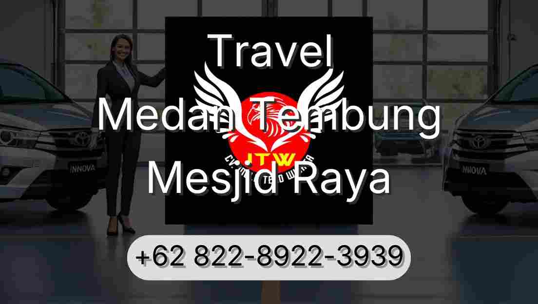 Travel Medan Tembung Mesjid Raya