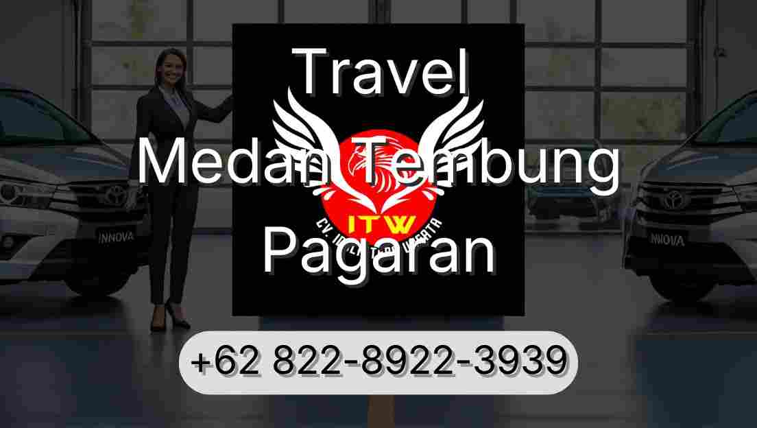Travel Medan Tembung Pagaran