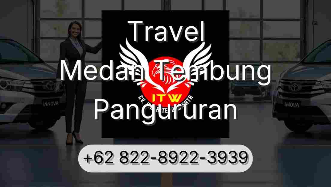 Travel Medan Tembung Pangururan