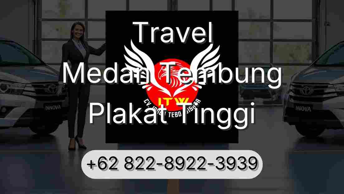 Travel Medan Tembung Plakat Tinggi
