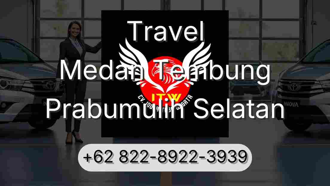 Travel Medan Tembung Prabumulih Selatan