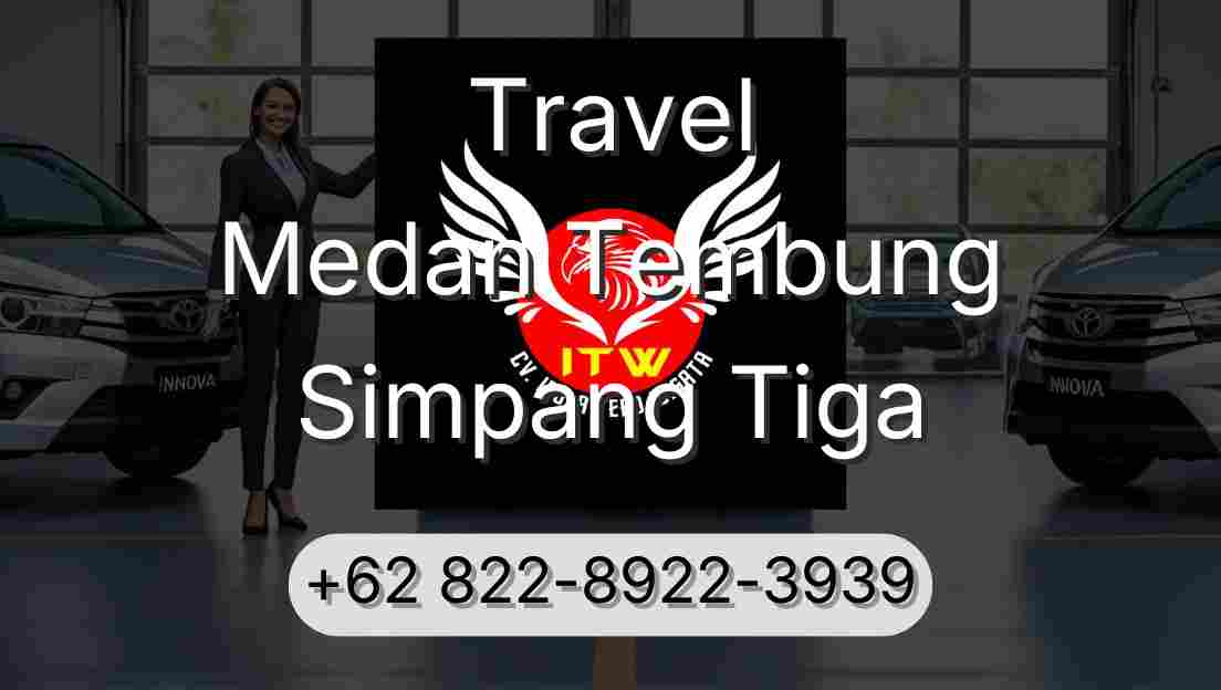 Travel Medan Tembung Simpang Tiga