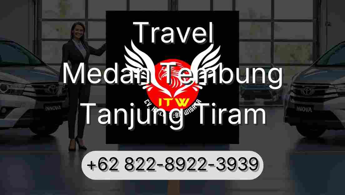 Travel Medan Tembung Tanjung Tiram